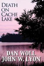 Death on Cache Lake