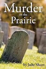 Murder on the Prairie