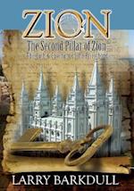 Zion - The Second Pillar of Zion-The Oath and Covenant of the Priesthood