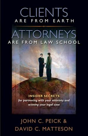 Clients Are From Earth, Attorneys Are From Law School