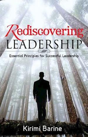 Rediscovering Leadership