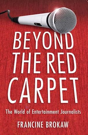 Beyond the Red Carpet