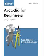 Simple Arcadia for Beginners