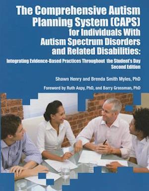The Comprehensive Autism Planning System (Caps) for Individuals with Autism and Related Disabilities