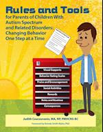 Rules and Tools for Parenting Children with Autism Spectrum and Related Disorders
