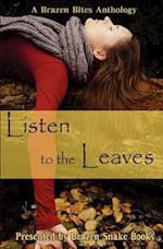 Listen to the Leaves