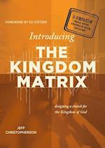 Introducing the Kingdom Matrix