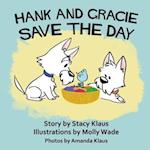 Hank and Gracie Save the Day