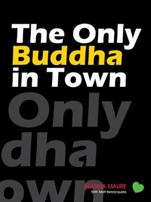 Only Buddha in Town