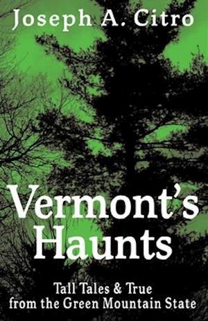 Vermont's Haunts