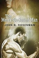 The Merry-Go-Round Man