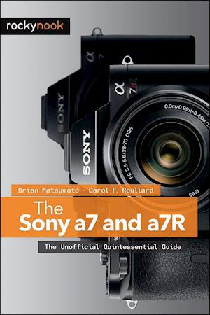 The Sony a7 and a7R