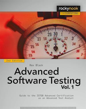 Advanced Software Testing, Volume 1