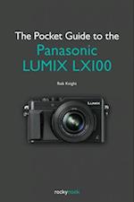 Pocket Guide to the Panasonic LUMIX LX100