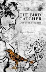 Bird Catcher and Other Stories