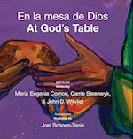 En la mesa de Dios/At God's Table