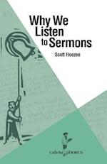 Why We Listen to Sermons