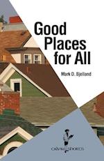 Good Places for All