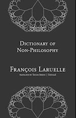Dictionary of Non-Philosophy