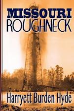 Missouri Roughneck