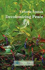 Decolonizing Peace