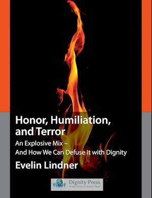 Honor, Humiliation, and Terror