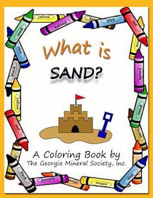 What Is Sand?