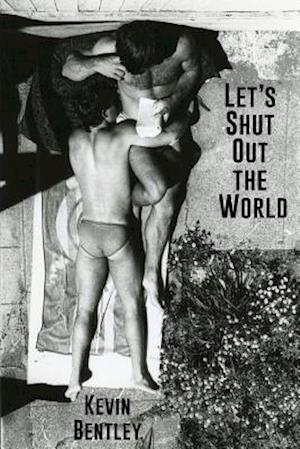 Let's Shut Out the World