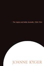 The Japan and India Journals, 1960-1964