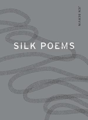 Silk Poems