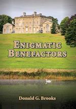 Enigmatic Benefactors 