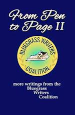 From Pen to Page II: more writings from the Bluegrass Writers Coalition 