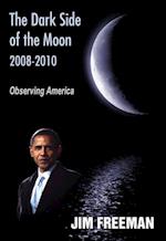 Dark Side of the Moon 2008-2010