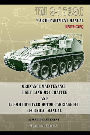 TM9-1729C Ordnance Maintenance Light Tank M24 Chaffee