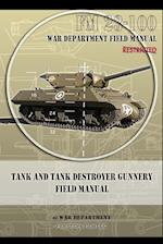 Tank and Tank Destroyer Gunnery Field Manual