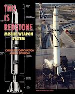 This is Redstone Missile Weapon System