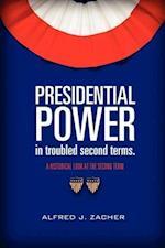 Presidential Power in troubled second terms