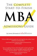 Complete Start-to-Finish MBA Admissions Guide