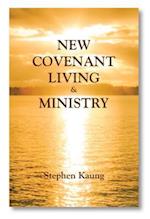 New Covenant Living and Ministry