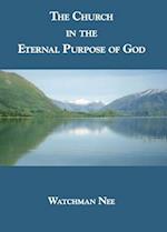 The Church in the Eternal Purpose of God