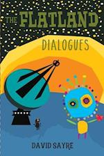 The Flatland Dialogues