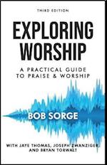 Exploring Worship Third Edition