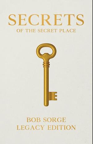 Secrets of the Secret Place Legacy Edition