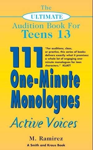 Ultimate Audition Book for Teens Volume 13