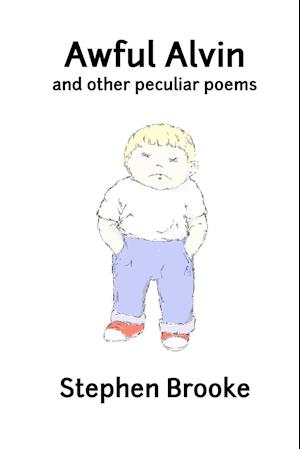 Awful Alvin and Other Peculiar Poems