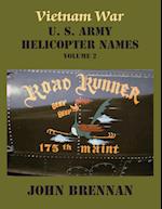 Vietnam War U. S. Army Helicopter Names, Volume 2