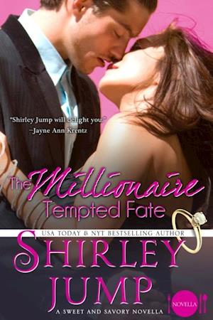 The Millionaire Tempted Fate