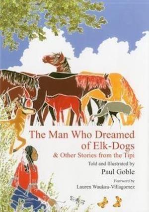 The Man Who Dreamed of Elk Dogs