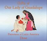 Gifts of Our Lady of Guadalupe