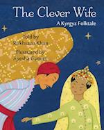 Clever Wife: A Kyrgyz Folktale